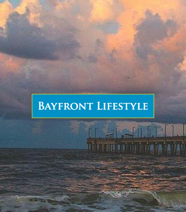Bayfront Lifestyle